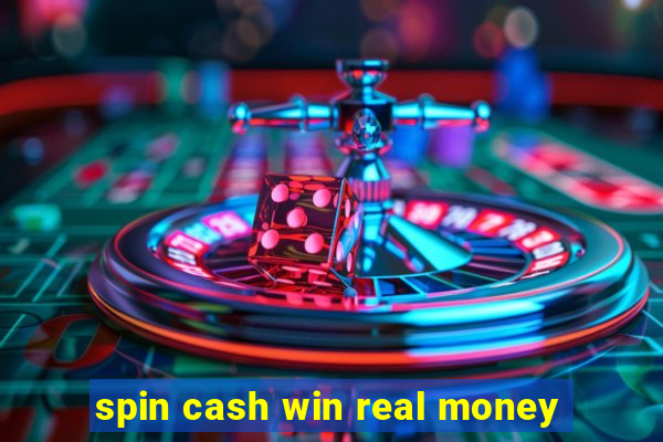 spin cash win real money